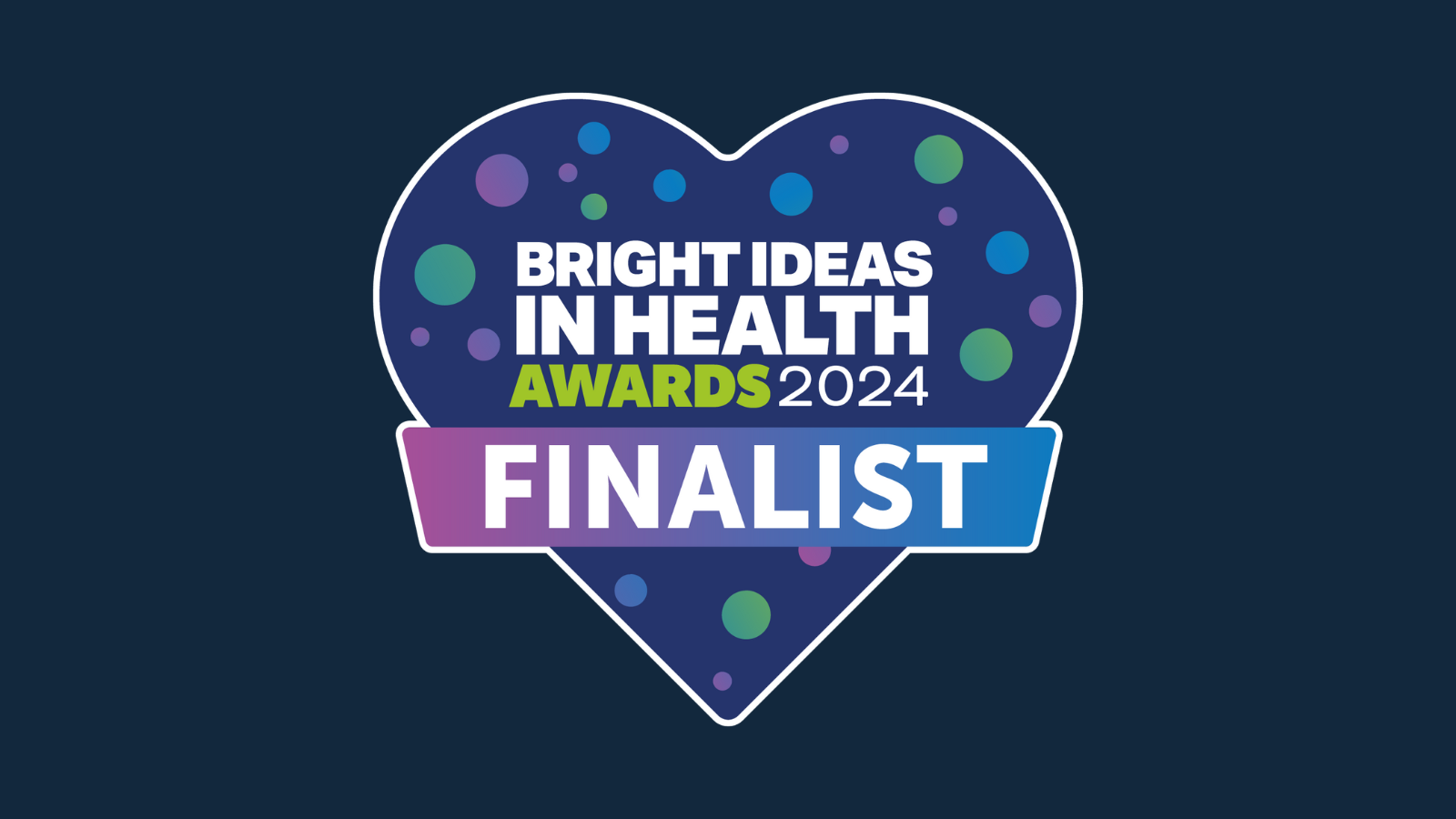 Bright Ideas in Health Awards Finalist